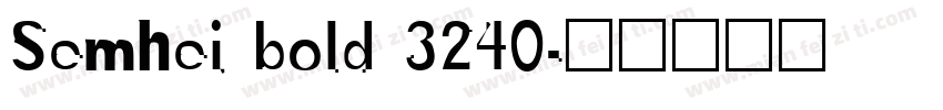 Semhei bold 3240字体转换